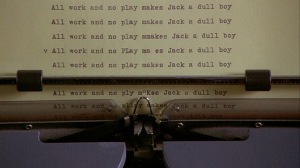 "All work and no play makes Jack a dull boy" (image via http://alexannmayberry.blogspot.com)